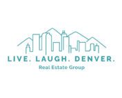 Live. Laugh. Denver. Real Estate Group